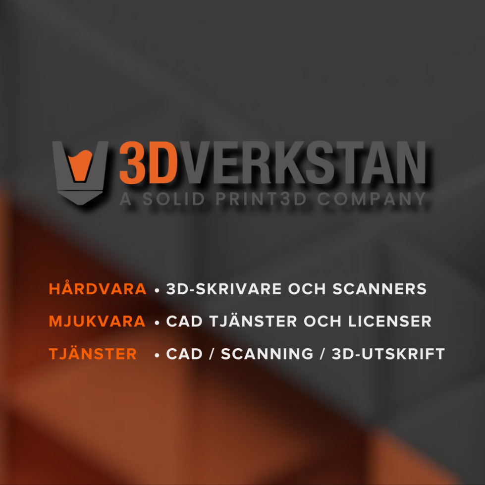 3DVerkstan AB - hårdvara, mjukvara, tjänster inom Additiv tillverkning